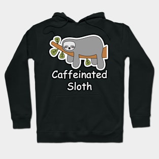 Caffeinated Sloth Hoodie